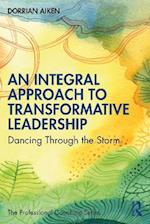 Integral Approach to Transformative Leadership