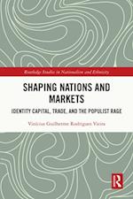 Shaping Nations and Markets