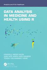 Data Analysis in Medicine and Health using R