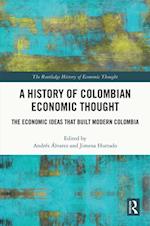 History of Colombian Economic Thought