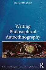 Writing Philosophical Autoethnography