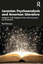 Lacanian Psychoanalysis and American Literature