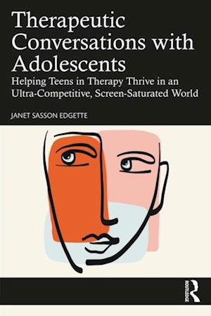 Therapeutic Conversations with Adolescents