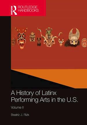 History of Latinx Performing Arts in the U.S.