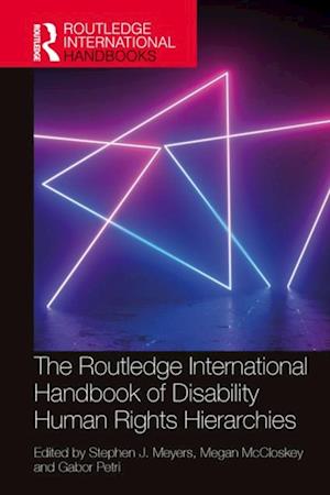 Routledge International Handbook of Disability Human Rights Hierarchies