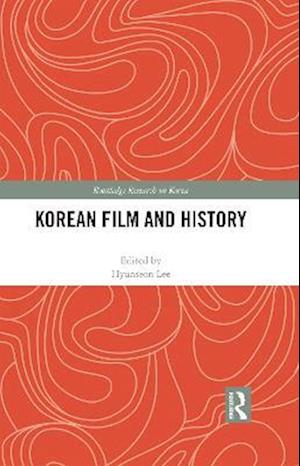 Korean Film and History