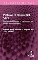 Patterns of Residential Care