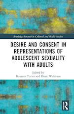 Desire and Consent in Representations of Adolescent Sexuality with Adults