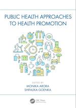 Public Health Approaches to Health Promotion