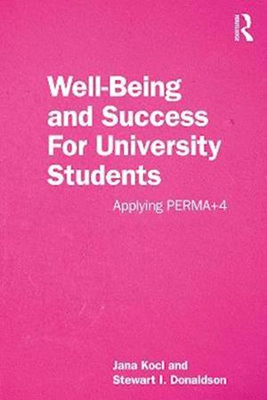 Well-Being and Success For University Students