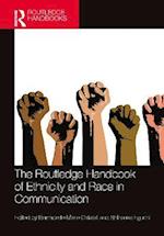 Routledge Handbook of Ethnicity and Race in Communication