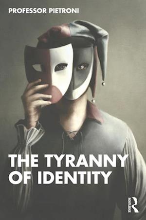 Tyranny of Identity