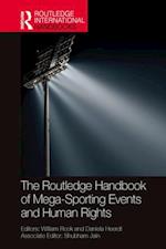 Routledge Handbook of Mega-Sporting Events and Human Rights