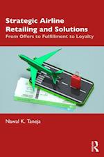 Strategic Airline Retailing and Solutions