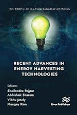 Recent Advances in Energy Harvesting Technologies