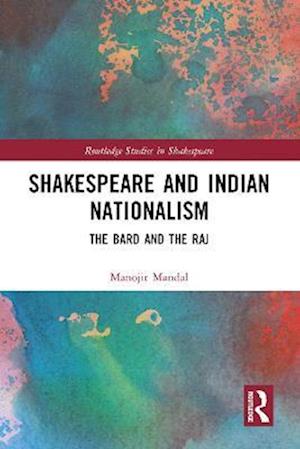 Shakespeare and Indian Nationalism