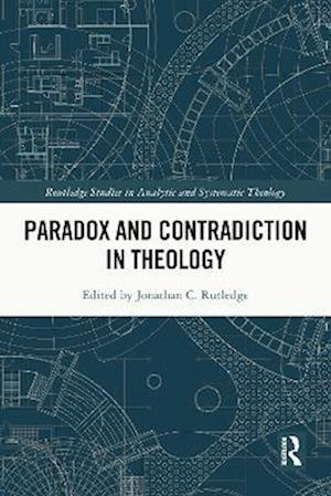 Paradox and Contradiction in Theology