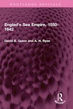 England's Sea Empire, 1550-1642