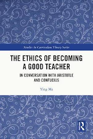 Ethics of Becoming a Good Teacher