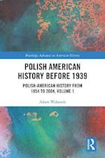 Polish American History before 1939