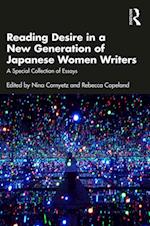 Reading Desire in a New Generation of Japanese Women Writers