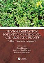 Phytoremediation Potential of Medicinal and Aromatic Plants