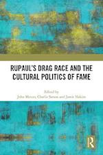 RuPaul's Drag Race and the Cultural Politics of Fame