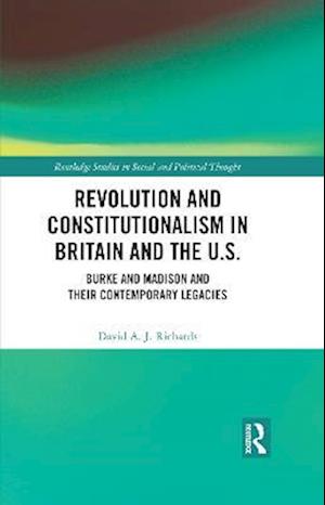 Revolution and Constitutionalism in Britain and the U.S.