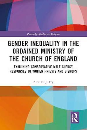 Gender Inequality in the Ordained Ministry of the Church of England