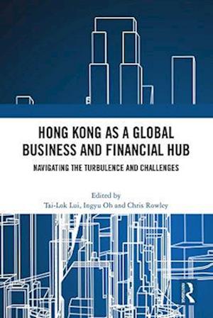 Hong Kong as a Global Business and Financial Hub