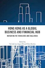 Hong Kong as a Global Business and Financial Hub