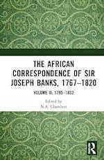 African Correspondence of Sir Joseph Banks, 1767-1820