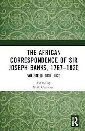 African Correspondence of Sir Joseph Banks, 1767-1820