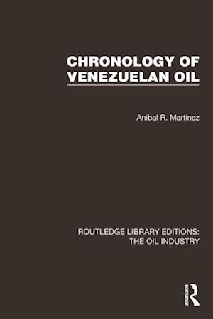 Chronology of Venezuelan Oil