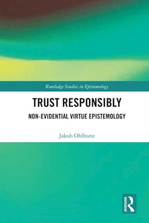 Trust Responsibly