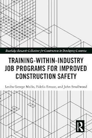 Training-Within-Industry Job Programs for Improved Construction Safety