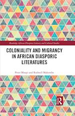 Coloniality and Migrancy in African Diasporic Literatures