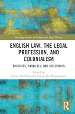 English Law, the Legal Profession, and Colonialism