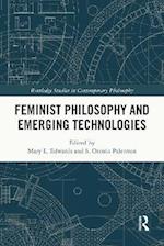 Feminist Philosophy and Emerging Technologies