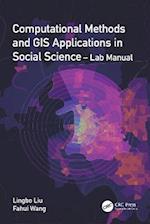 Computational Methods and GIS Applications in Social Science - Lab Manual