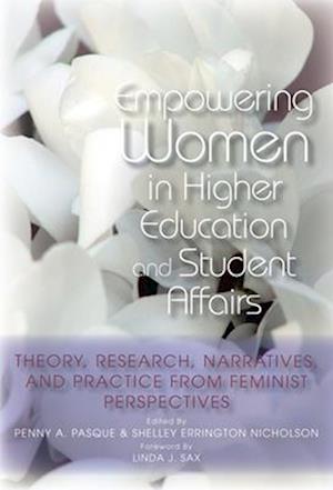 Empowering Women in Higher Education and Student Affairs