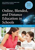 Online, Blended, and Distance Education in Schools