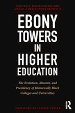 Ebony Towers in Higher Education