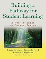Building a Pathway to Student Learning