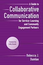 Guide to Collaborative Communication for Service-Learning and Community Engagement Partners