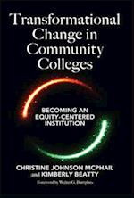 Transformational Change in Community Colleges