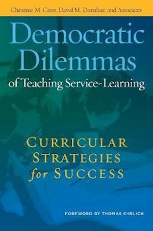 Democratic Dilemmas of Teaching Service-Learning