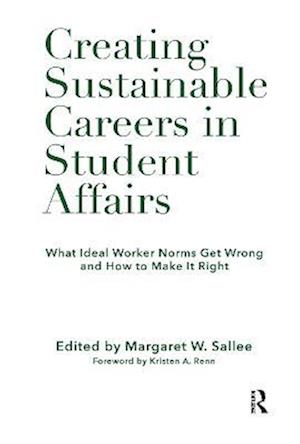 Creating Sustainable Careers in Student Affairs