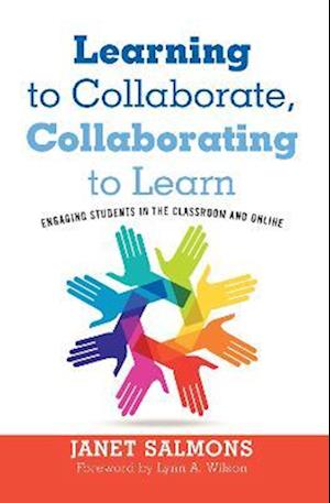 Learning to Collaborate, Collaborating to Learn