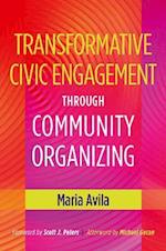 Transformative Civic Engagement Through Community Organizing